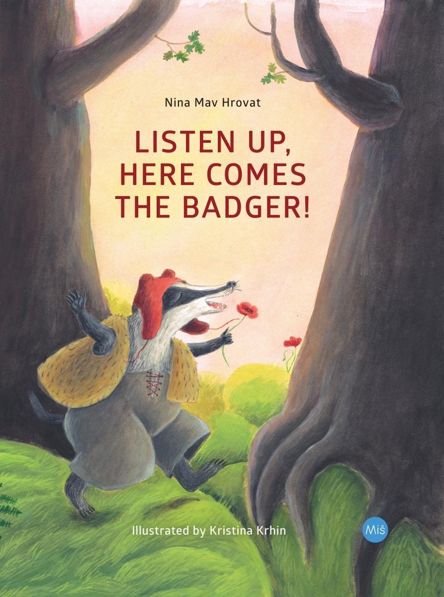 Listen Up, Here Comes the Badger!