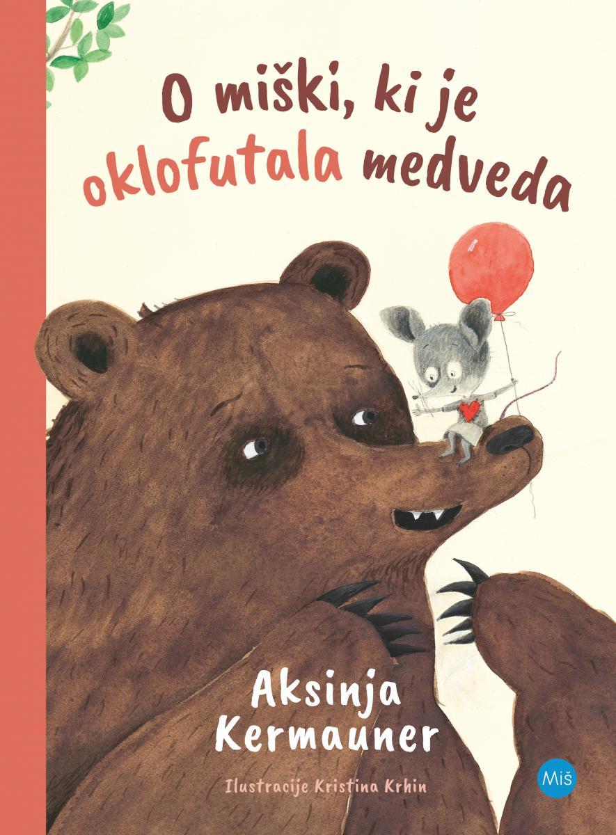 About a Mousy, Who Slapped a Bear Silly