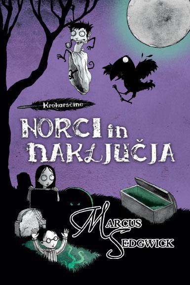 Norci in naključja