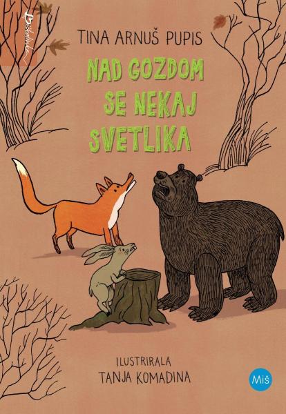 Nad gozdom se nekaj svetlika